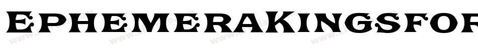 EphemeraKingsford-DEMO字体转换