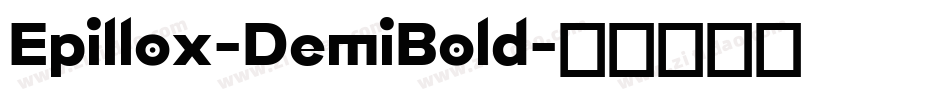 Epillox-DemiBold字体转换
