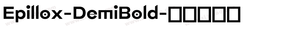 Epillox-DemiBold字体转换