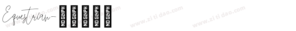 Equestrian字体转换