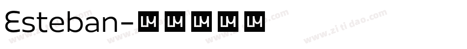 Esteban字体转换