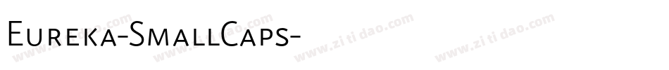 Eureka-SmallCaps字体转换