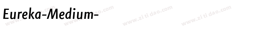 Eureka-Medium字体转换