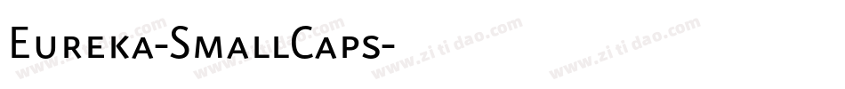 Eureka-SmallCaps字体转换