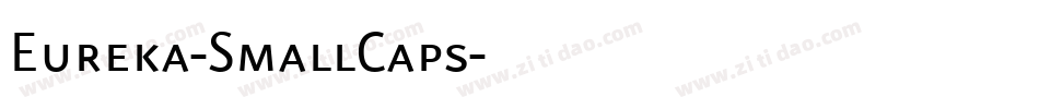 Eureka-SmallCaps字体转换