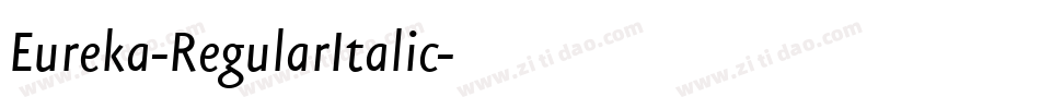 Eureka-RegularItalic字体转换