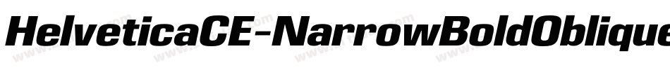 HelveticaCE-NarrowBoldOblique字体转换