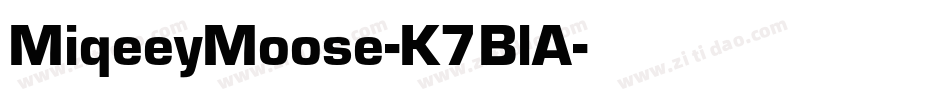 MiqeeyMoose-K7BlA字体转换