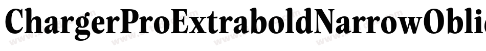 ChargerProExtraboldNarrowOblique-o6rq字体转换
