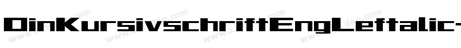 DinKursivschriftEngLeftalic-5Kyj字体转换