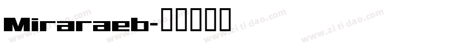 Miraraeb字体转换