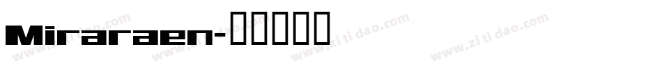 Miraraen字体转换