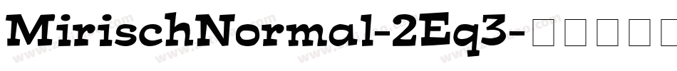 MirischNormal-2Eq3字体转换