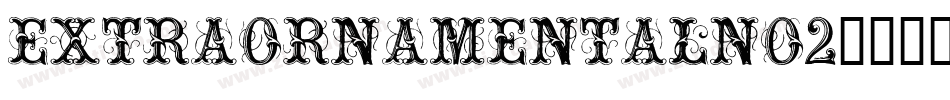 ExtraOrnamentalNo2字体转换
