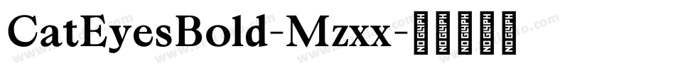 CatEyesBold-Mzxx字体转换