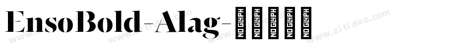 EnsoBold-Alag字体转换