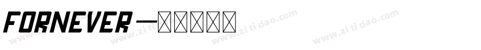 FORNEVER字体转换