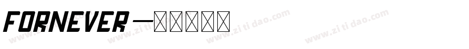 FORNEVER字体转换