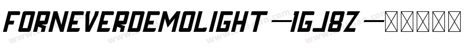 ForneverDemoLight-1Gj8Z字体转换