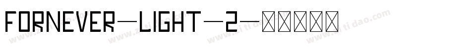 FORNEVER-Light-2字体转换