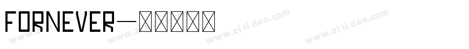 FORNEVER字体转换
