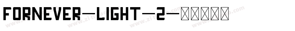 FORNEVER-Light-2字体转换