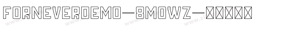 ForneverDemo-8MOwz字体转换