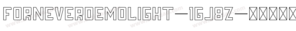 ForneverDemoLight-1Gj8Z字体转换