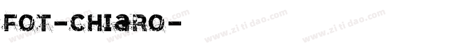 FOT-Chiaro字体转换 FOT-Chiaro字体转换
