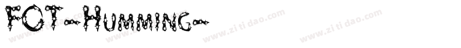 FOT-Humming字体转换