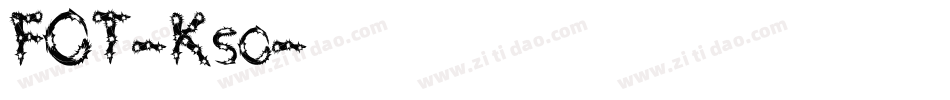 FOT-Kso字体转换 FOT-Kso字体转换