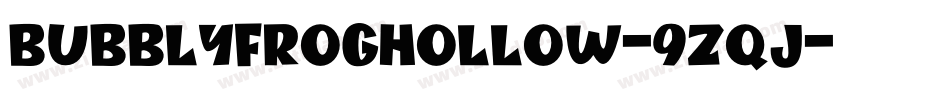 BubblyFrogHollow-9zqj字体转换