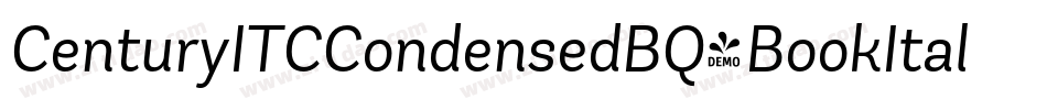 CenturyITCCondensedBQ-BookItalic字体转换 CenturyITCCondensedBQ-BookItalic字体转换