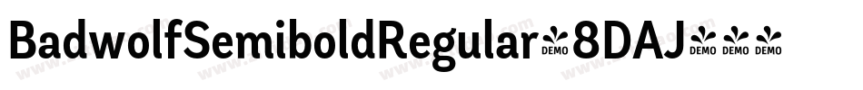BadwolfSemiboldRegular-8DAJ字体转换