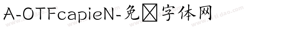 A-OTFcapieN字体转换
