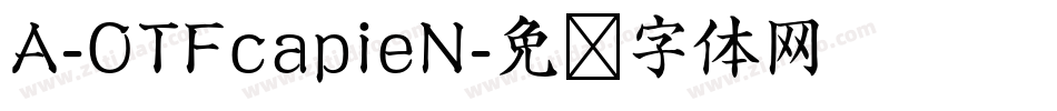 A-OTFcapieN字体转换