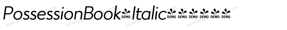 PossessionBook-Italic字体转换 PossessionBook-Italic字体转换