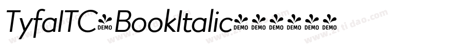 TyfaITC-BookItalic字体转换