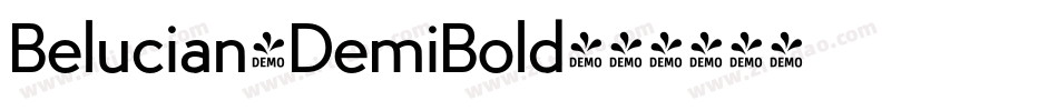 Belucian-DemiBold字体转换 Belucian-DemiBold字体转换