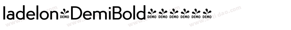 Iadelon-DemiBold字体转换 Iadelon-DemiBold字体转换