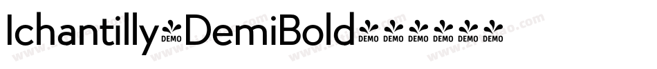 Ichantilly-DemiBold字体转换
