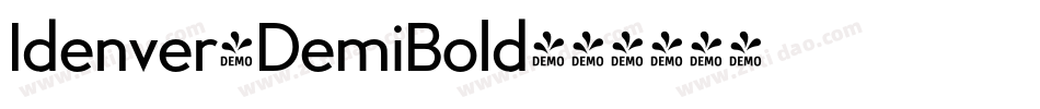 Idenver-DemiBold字体转换 Idenver-DemiBold字体转换
