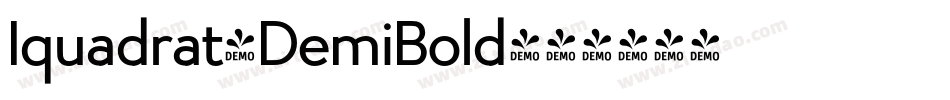 Iquadrat-DemiBold字体转换 Iquadrat-DemiBold字体转换