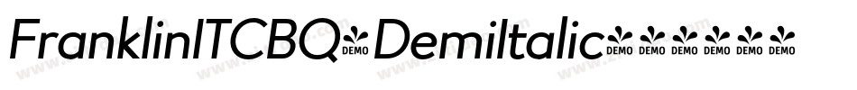 FranklinITCBQ-DemiItalic字体转换 FranklinITCBQ-DemiItalic字体转换