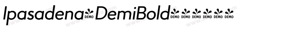 Ipasadena-DemiBold字体转换