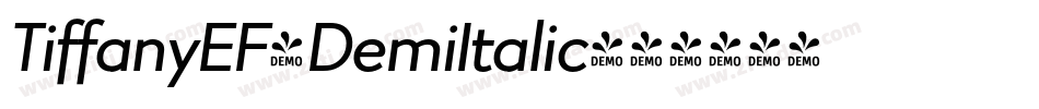 TiffanyEF-DemiItalic字体转换