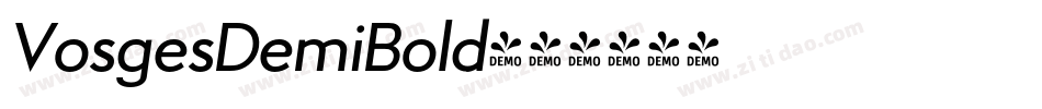 VosgesDemiBold字体转换 VosgesDemiBold字体转换