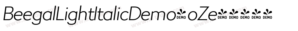 BeegalLightItalicDemo-oZe4字体转换 BeegalLightItalicDemo-oZe4字体转换