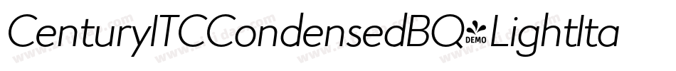 CenturyITCCondensedBQ-LightItalic字体转换 CenturyITCCondensedBQ-LightItalic字体转换
