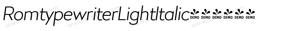 RomtypewriterLightItalic字体转换